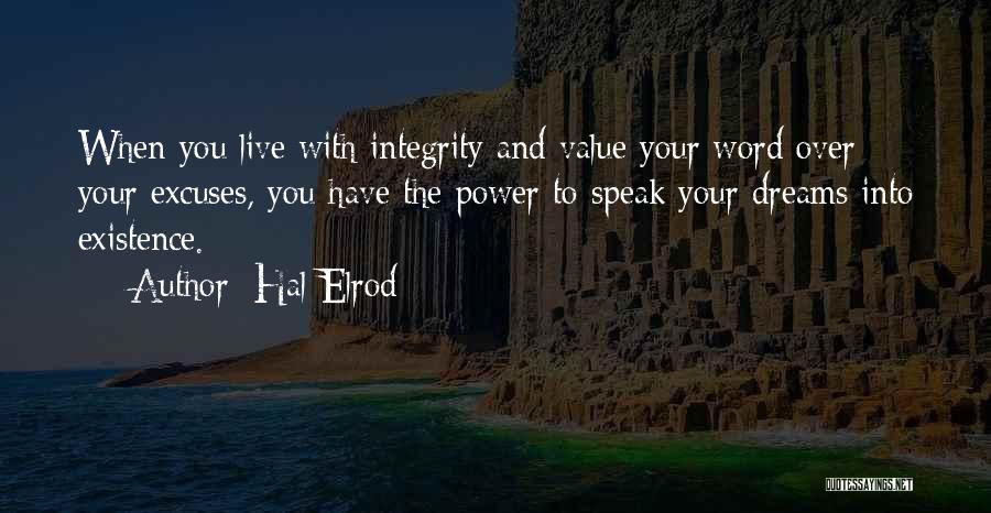 Speak Into Existence Quotes By Hal Elrod