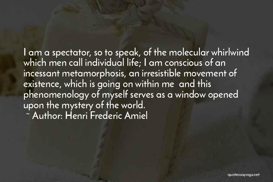 Speak Into Existence Quotes By Henri Frederic Amiel