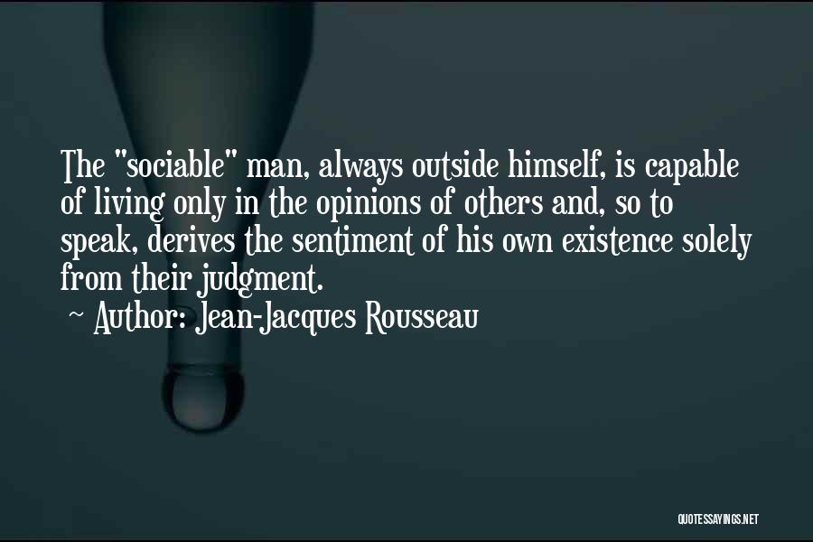 Speak Into Existence Quotes By Jean-Jacques Rousseau