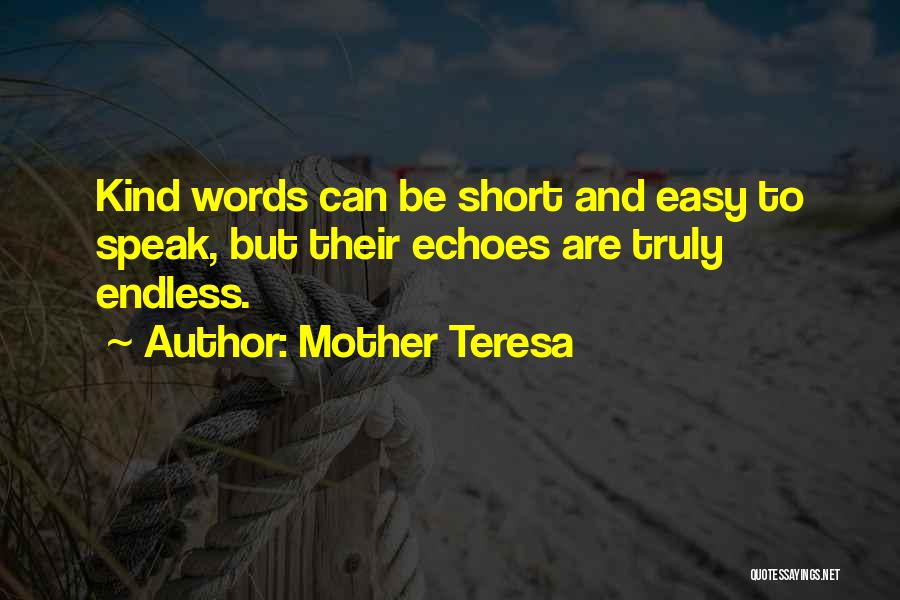Speak Kind Quotes By Mother Teresa