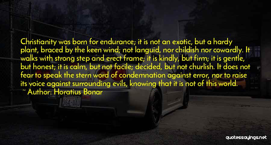 Speak Kindly Of Others Quotes By Horatius Bonar