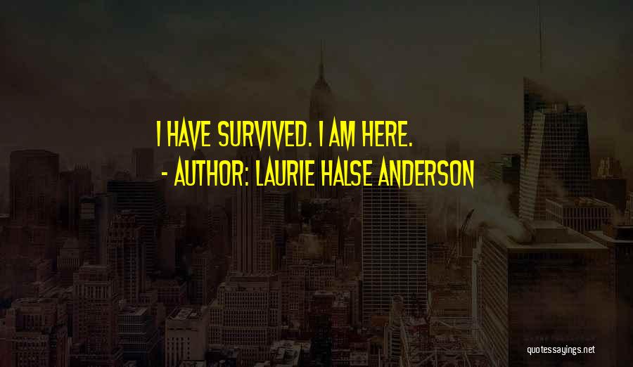 Speak Laurie Halse Quotes By Laurie Halse Anderson