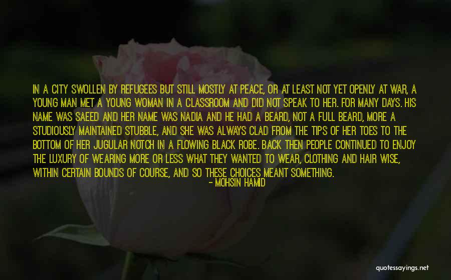 Speak Less Quotes By Mohsin Hamid Speak Less Quotes By Mohsin Hamid