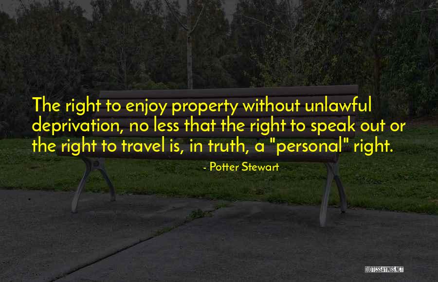 Speak Less Quotes By Potter Stewart Speak Less Quotes By Potter Stewart