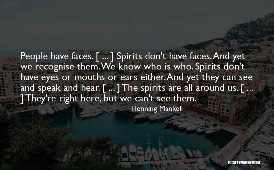 Speak Less Than You Know Quotes By Henning Mankell Speak Less Than You Know Quotes By Henning Mankell