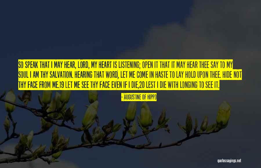 Speak My Lord Quotes By Augustine Of Hippo Speak My Lord Quotes By Augustine Of Hippo