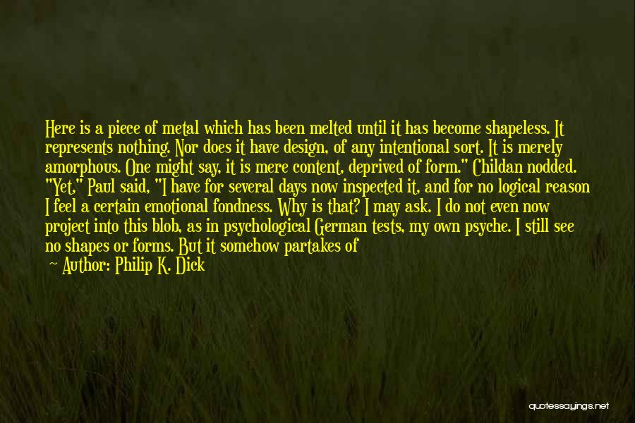 Speak My Peace Quotes By Philip K. Dick