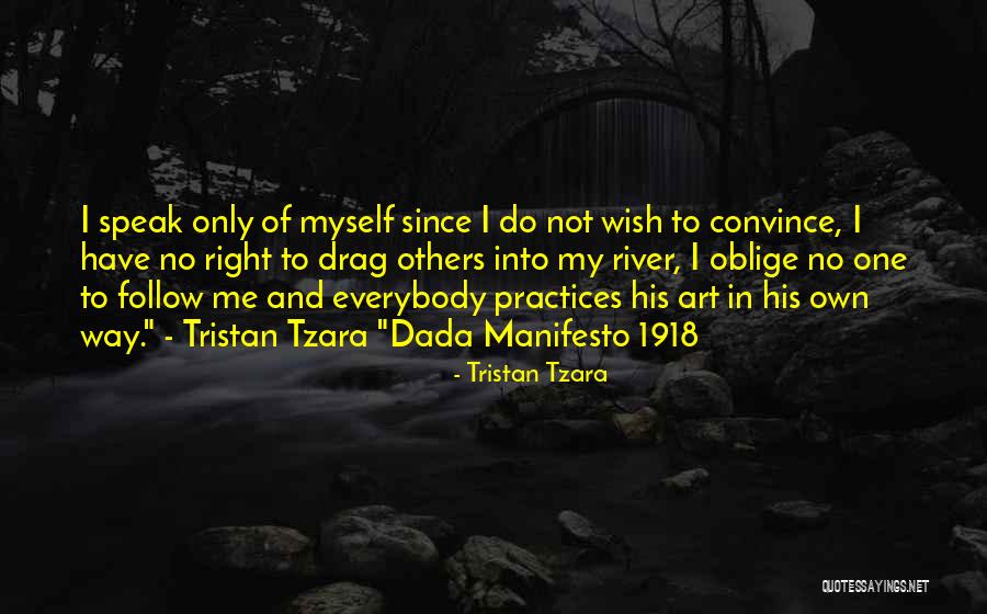 Speak My Quotes By Tristan Tzara Speak My Quotes By Tristan Tzara