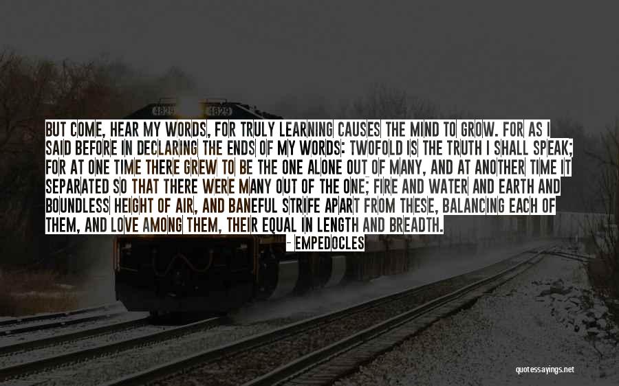 Speak My Truth Quotes By Empedocles Speak My Truth Quotes By Empedocles