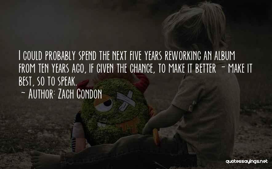 Speak Now Album Quotes By Zach Condon