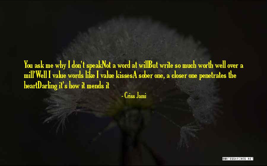 Speak Now Lyrics Quotes By Criss Jami