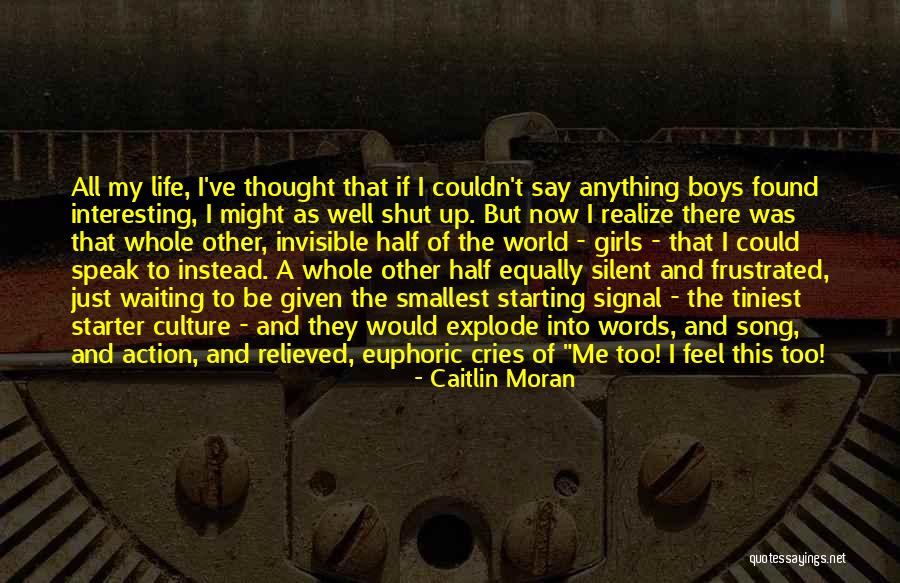 Speak Now Quotes By Caitlin Moran Speak Now Quotes By Caitlin Moran