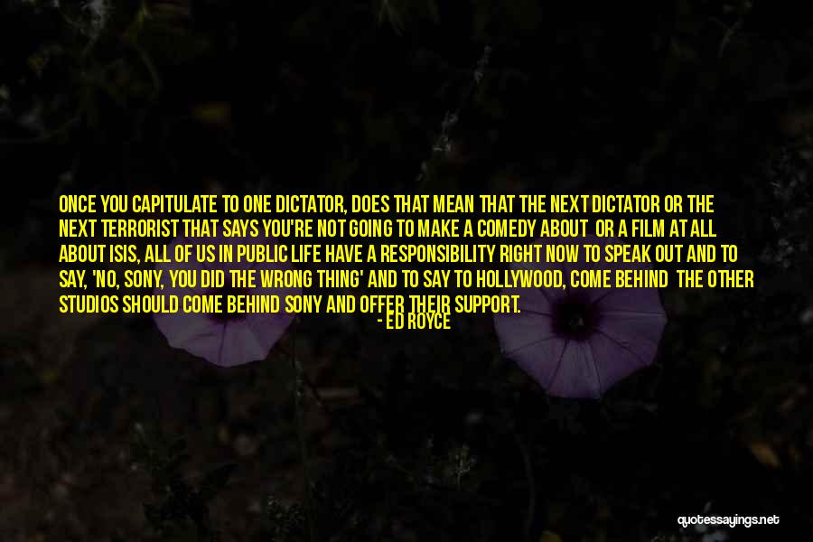 Speak Now Quotes By Ed Royce Speak Now Quotes By Ed Royce