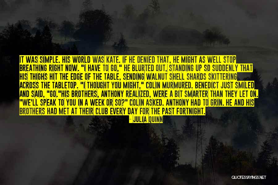 Speak Now Quotes By Julia Quinn Speak Now Quotes By Julia Quinn