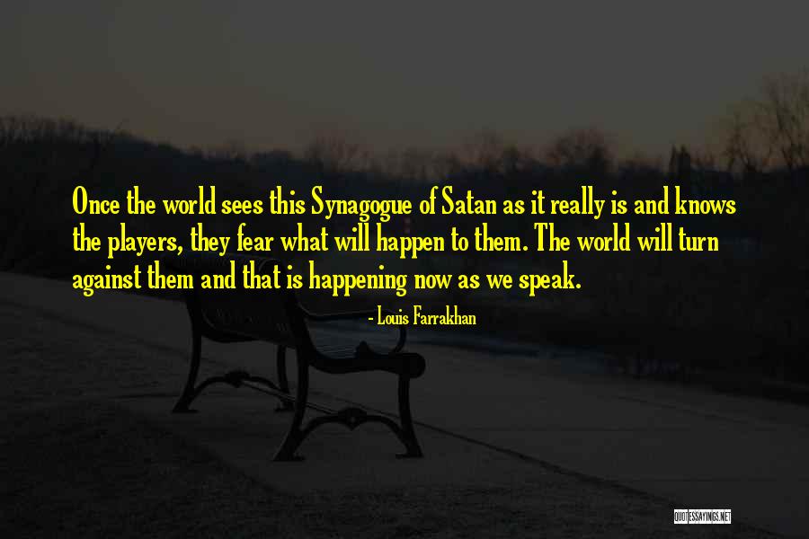 Speak Now Quotes By Louis Farrakhan Speak Now Quotes By Louis Farrakhan