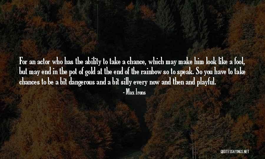 Speak Now Quotes By Max Irons Speak Now Quotes By Max Irons