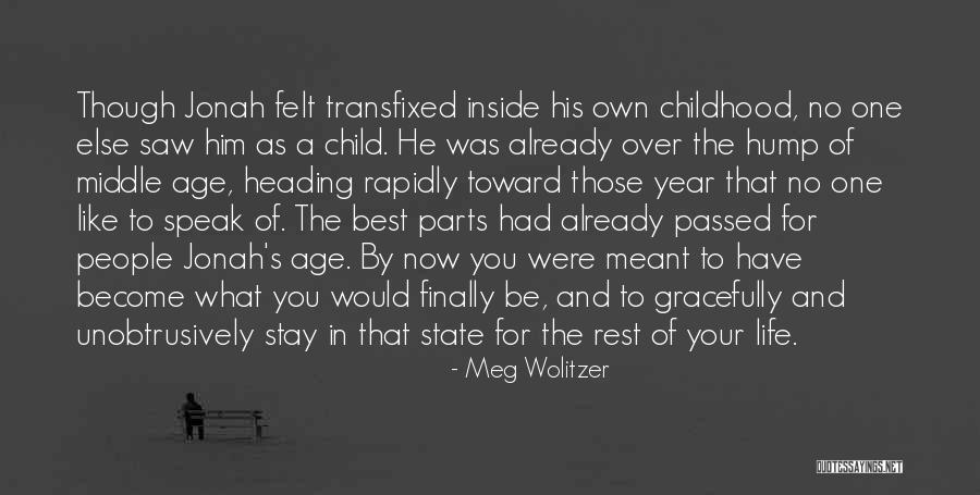 Speak Now Quotes By Meg Wolitzer Speak Now Quotes By Meg Wolitzer