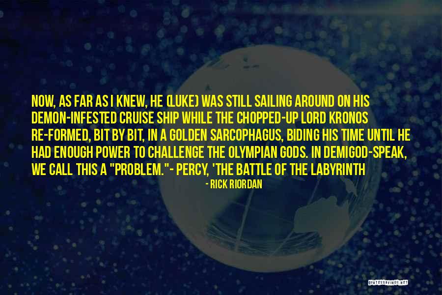 Speak Now Quotes By Rick Riordan Speak Now Quotes By Rick Riordan