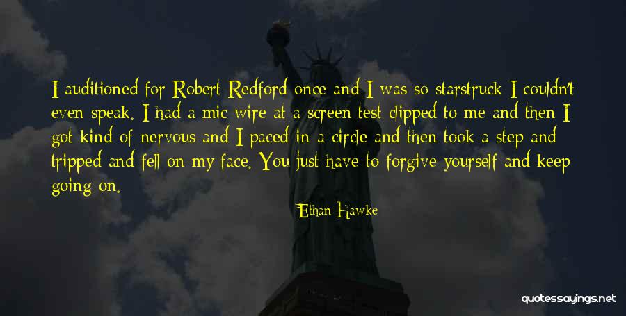 Speak On My Face Quotes By Ethan Hawke Speak On My Face Quotes By Ethan Hawke