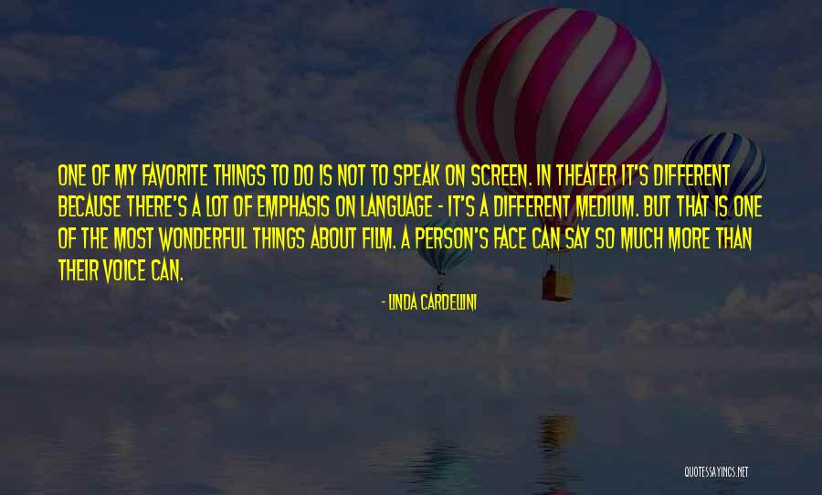 Speak On My Face Quotes By Linda Cardellini Speak On My Face Quotes By Linda Cardellini