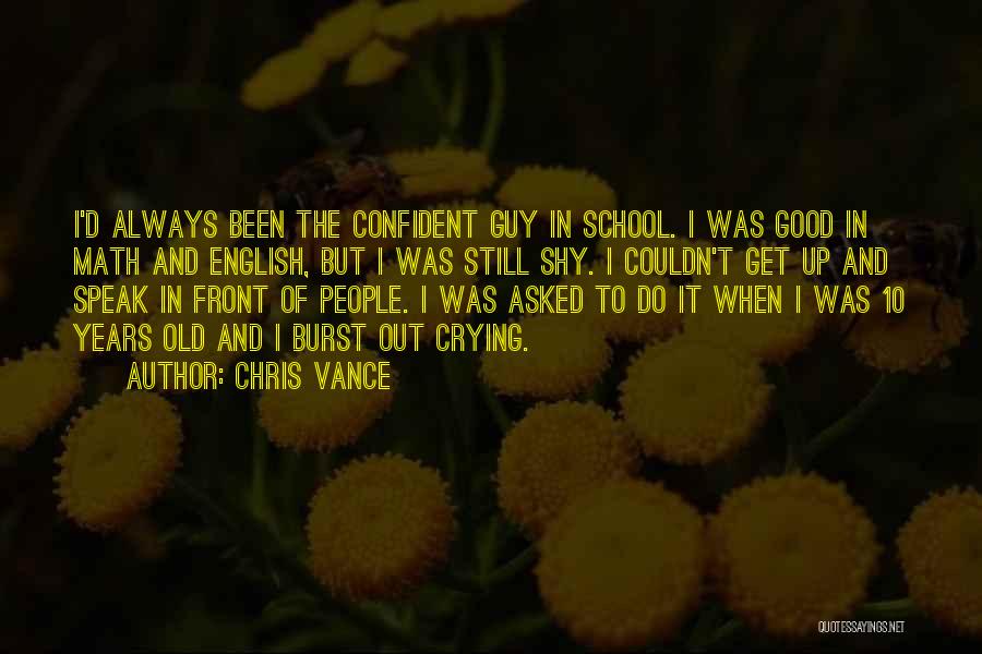 Speak Out Quotes By Chris Vance