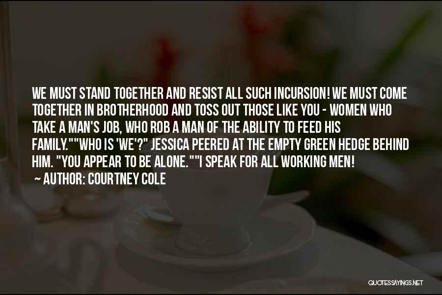 Speak Out Quotes By Courtney Cole