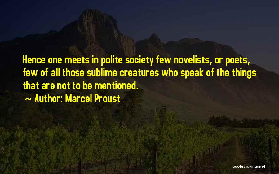 Speak Polite Quotes By Marcel Proust