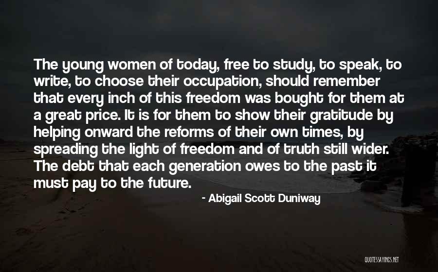 Speak The Truth Quotes By Abigail Scott Duniway Speak The Truth Quotes By Abigail Scott Duniway