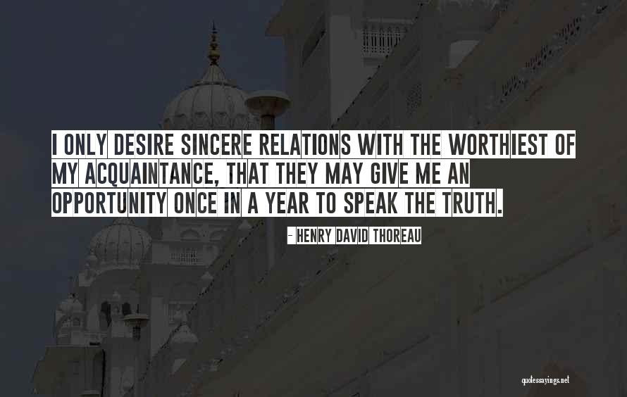 Speak The Truth Quotes By Henry David Thoreau