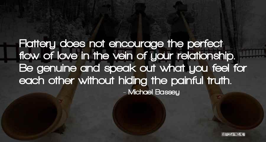 Speak The Truth Quotes By Michael Bassey