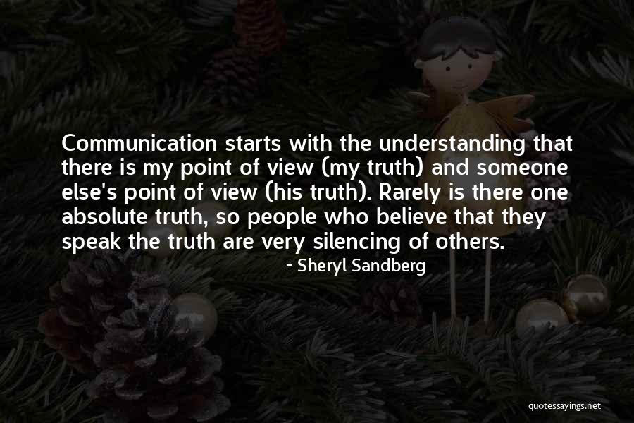 Speak The Truth Quotes By Sheryl Sandberg