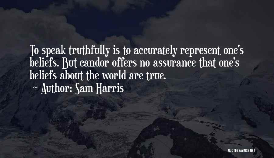 Speak Truthfully Quotes By Sam Harris