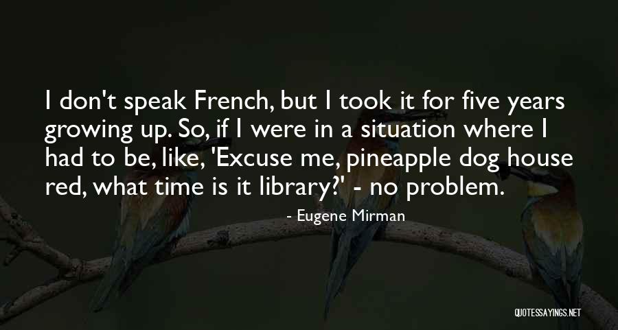 Speak Up Quotes By Eugene Mirman Speak Up Quotes By Eugene Mirman