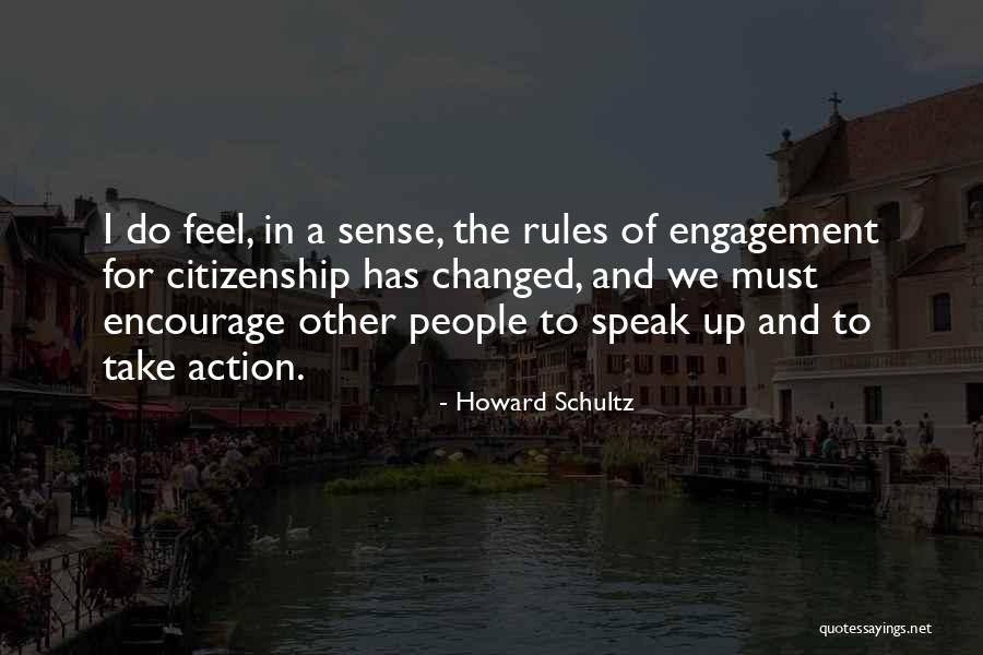 Speak Up Quotes By Howard Schultz Speak Up Quotes By Howard Schultz