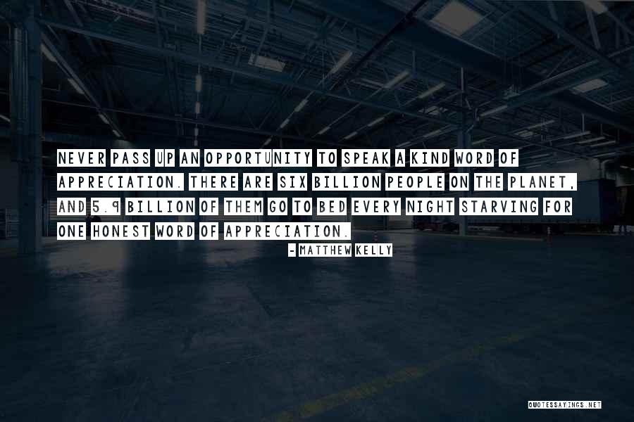 Speak Up Quotes By Matthew Kelly Speak Up Quotes By Matthew Kelly