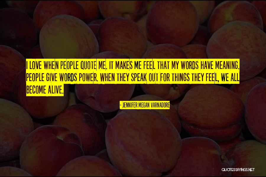 Speak Up Quote Quotes By Jennifer Megan Varnadore Speak Up Quote Quotes By Jennifer Megan Varnadore