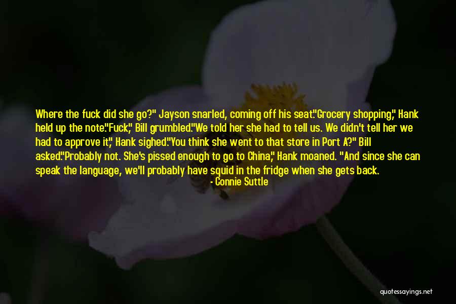 Speak Up When You Have To Quotes By Connie Suttle Speak Up When You Have To Quotes By Connie Suttle