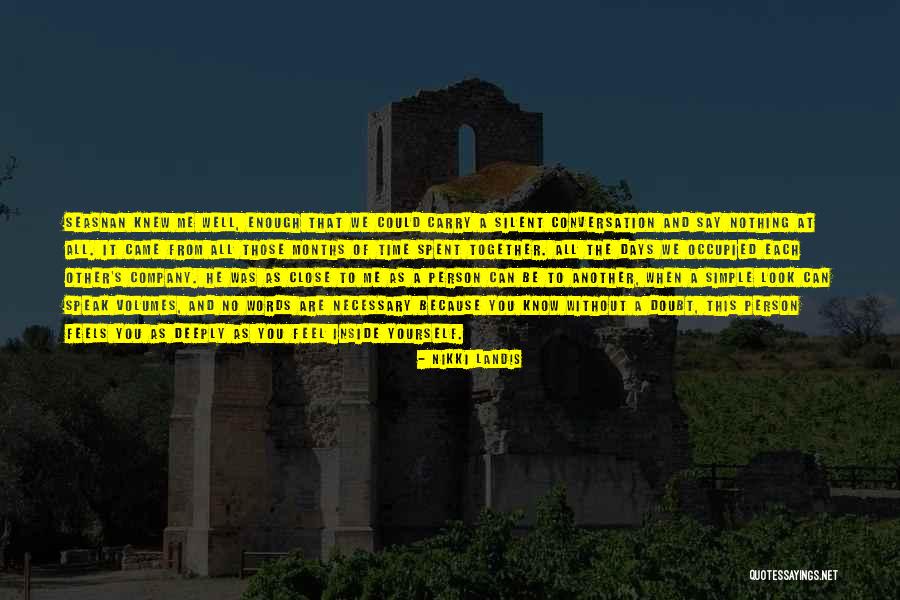 Speak Volumes Quotes By Nikki Landis Speak Volumes Quotes By Nikki Landis