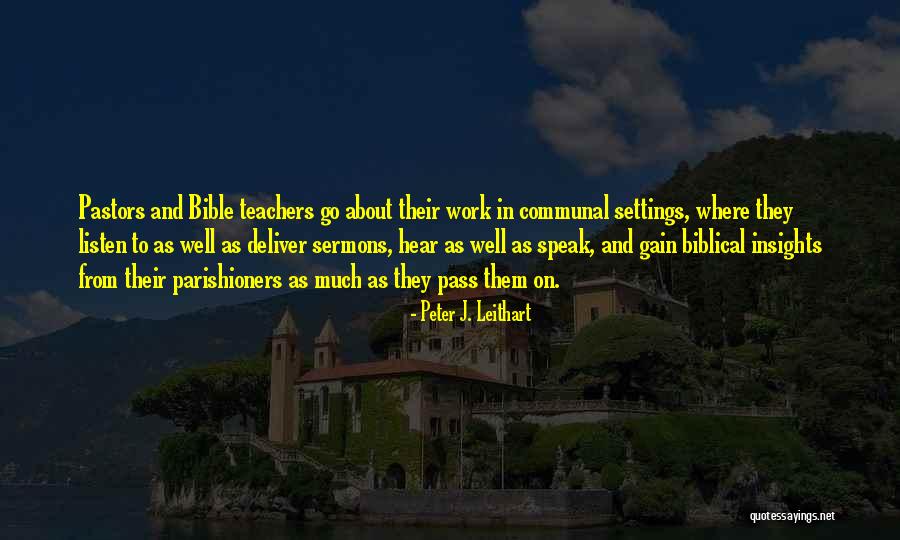 Speak Well Quotes By Peter J. Leithart Speak Well Quotes By Peter J. Leithart