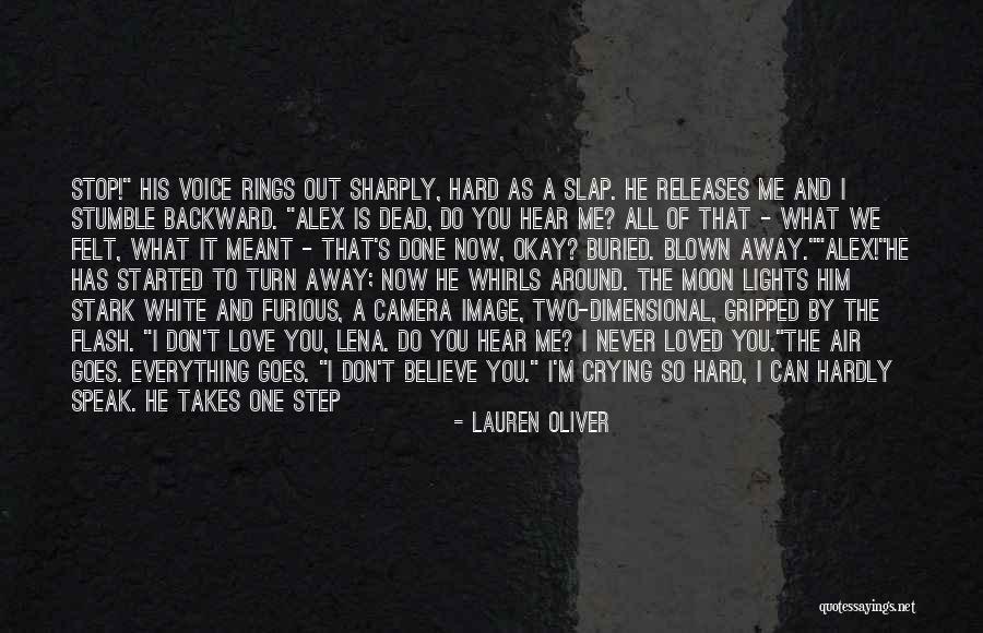 Speak What You Believe Quotes By Lauren Oliver