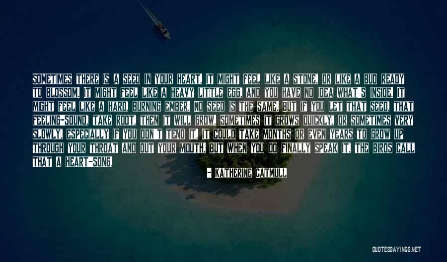 Speak What You Feel Quotes By Katherine Catmull Speak What You Feel Quotes By Katherine Catmull