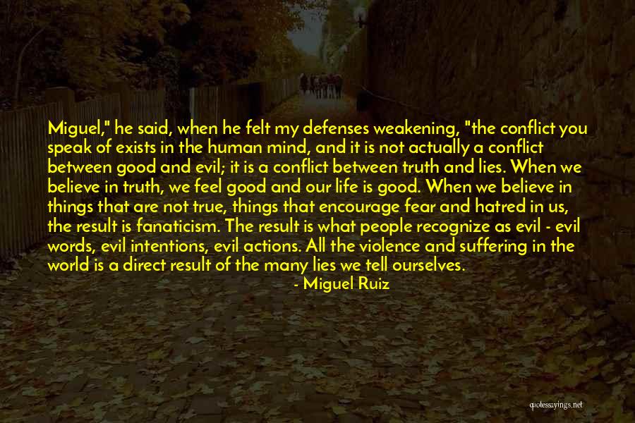 Speak What You Feel Quotes By Miguel Ruiz Speak What You Feel Quotes By Miguel Ruiz