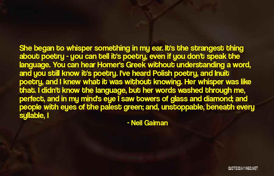 Speak What You Feel Quotes By Neil Gaiman Speak What You Feel Quotes By Neil Gaiman