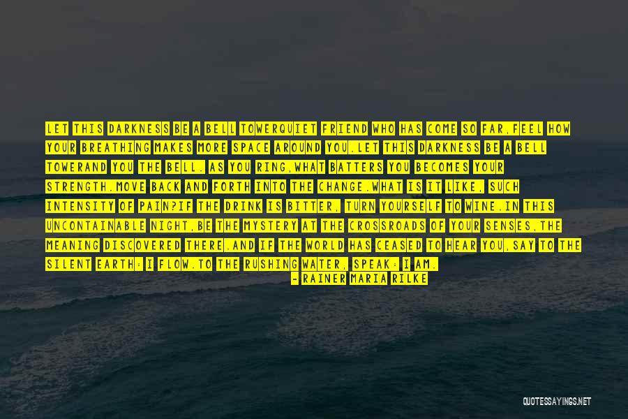 Speak What You Feel Quotes By Rainer Maria Rilke Speak What You Feel Quotes By Rainer Maria Rilke