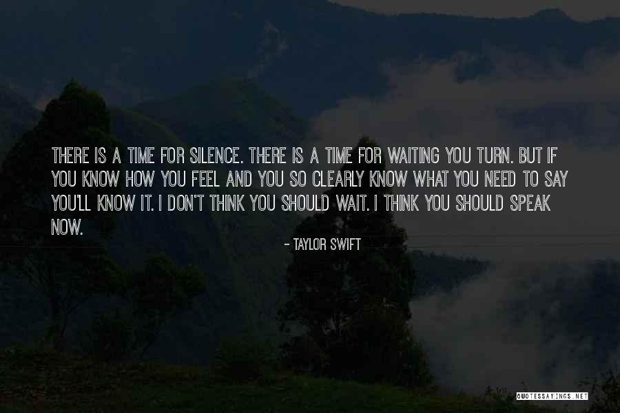 Speak What You Feel Quotes By Taylor Swift Speak What You Feel Quotes By Taylor Swift