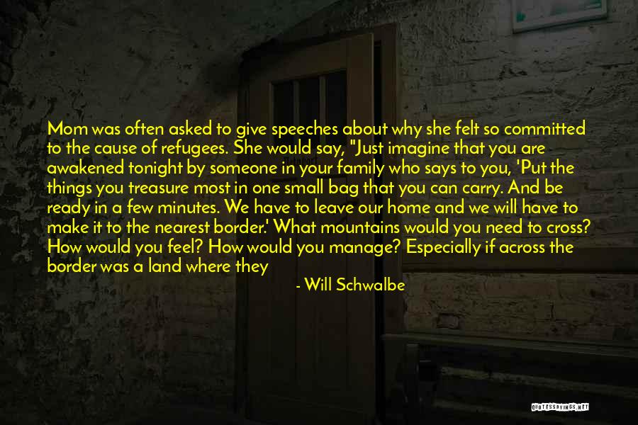 Speak What You Feel Quotes By Will Schwalbe Speak What You Feel Quotes By Will Schwalbe