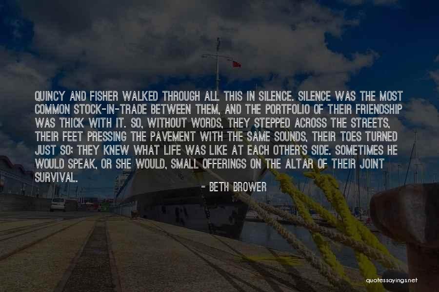 Speak With Silence Quotes By Beth Brower Speak With Silence Quotes By Beth Brower