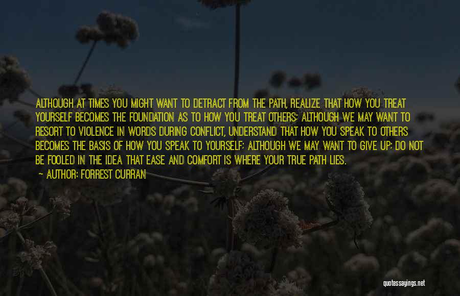 Speak Yourself Quotes By Forrest Curran