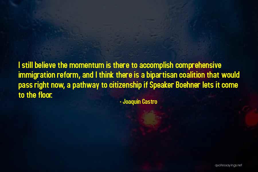 Speaker Boehner Quotes By Joaquin Castro