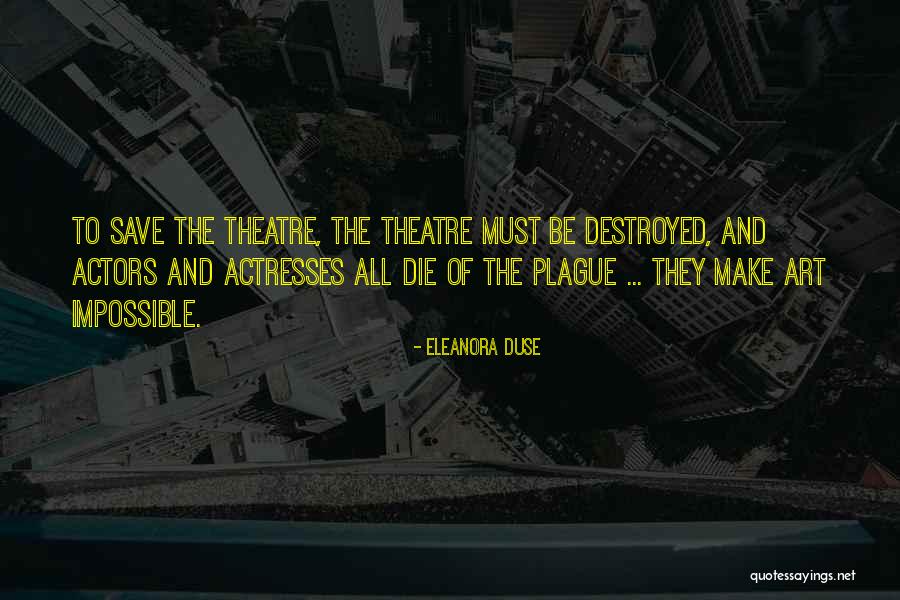 Speakerphone Vst Quotes By Eleanora Duse Speakerphone Vst Quotes By Eleanora Duse